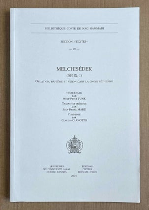 Item #M9959 Melchisédek (NH IX, 1). Oblation, baptême et vision dans la gnose séthienne. FUNK...