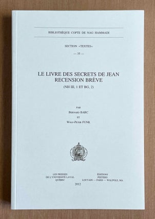 Item #M9971 Le livre des secrets de Jean. Recension brève [1] (NH III, 1 et BG, 2). BARC Bernard...[newline]M9971-00.jpeg