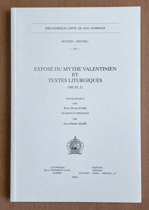 Item #M9972 Exposé du mythe valentinien et textes liturgiques (NH XI, 2). FUNK Wolf-Peter -...
