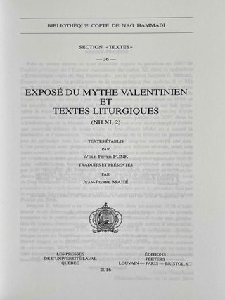 Expos&eacute; du mythe valentinien et textes liturgiques (NH XI, 2)