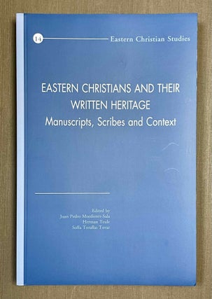 Item #M9983 Eastern Christians and their written heritage. Manuscripts, scribes and context. Acts...
