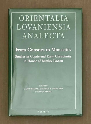 Item #M9991 From gnostics to monastics. Studies in Coptic and early Christianity in honor of...[newline]M9991-00.jpeg